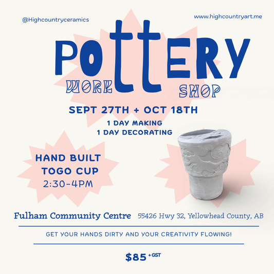 Handbuilt Togo Cup Workshop - Fulham Hall - Sept.27 + Oct.18 / 2:30pm-4pm